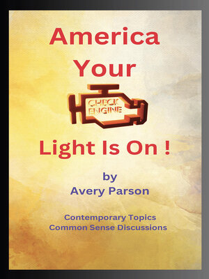 cover image of America Your Check Engine Light Is On!